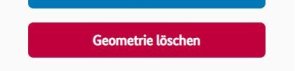 Schalter "Geometrie löschen" im Menü "Geometrie" Schalter "Geometrie löschen" im Menü "Geometrie"